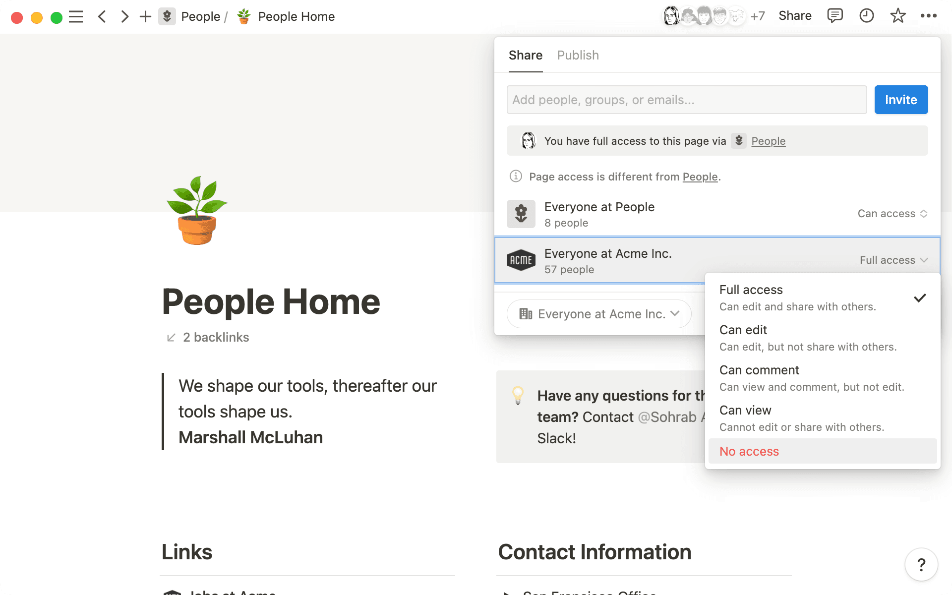 Otorga diferentes permisos a los diferentes miembros de un equipo según sus necesidades.