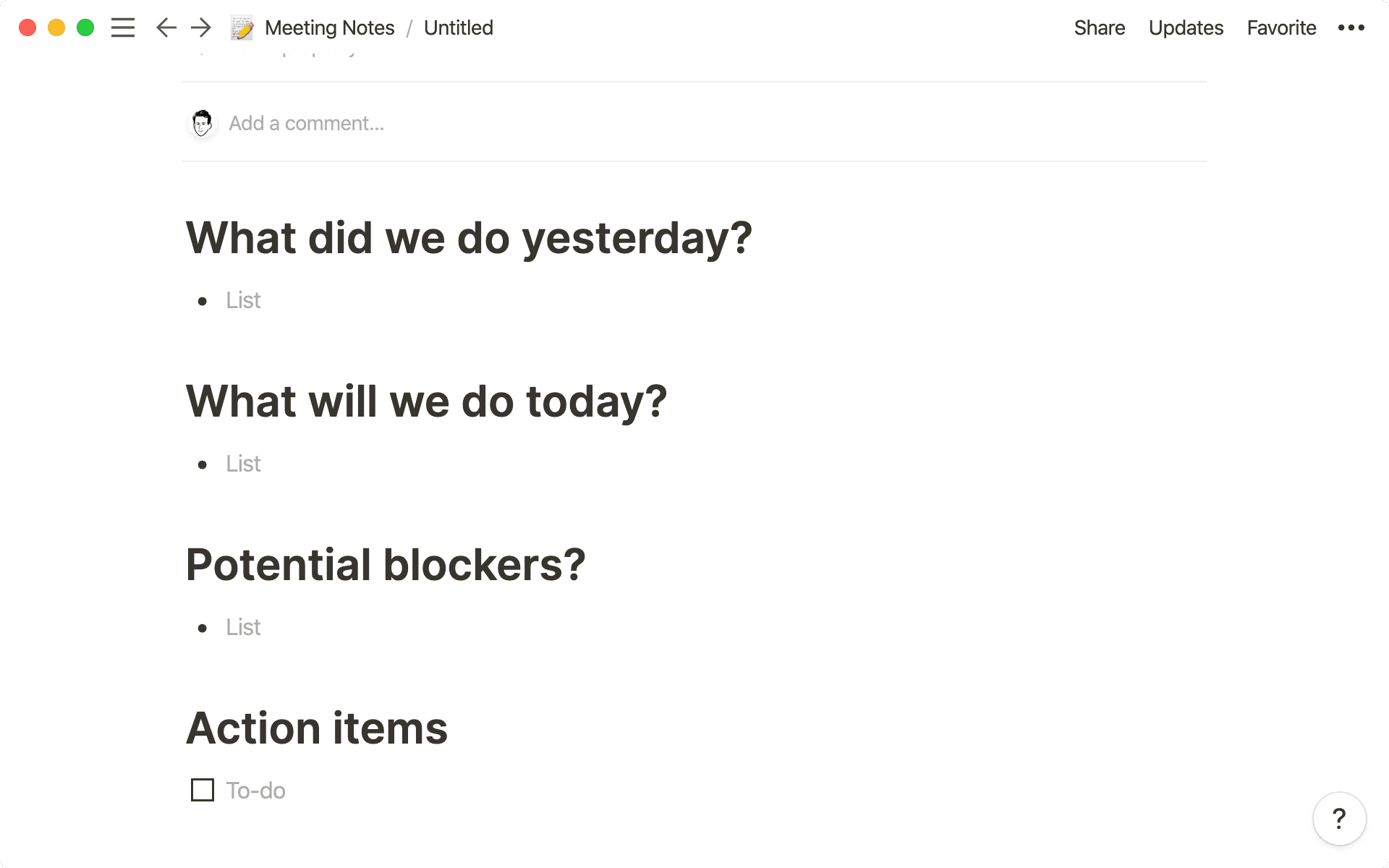 A template to use for every standup.