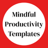 Imagen de perfil de Mindful Productivity Templates